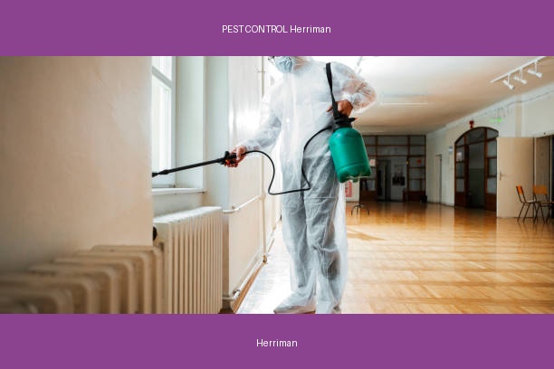 PEST CONTROL Herriman